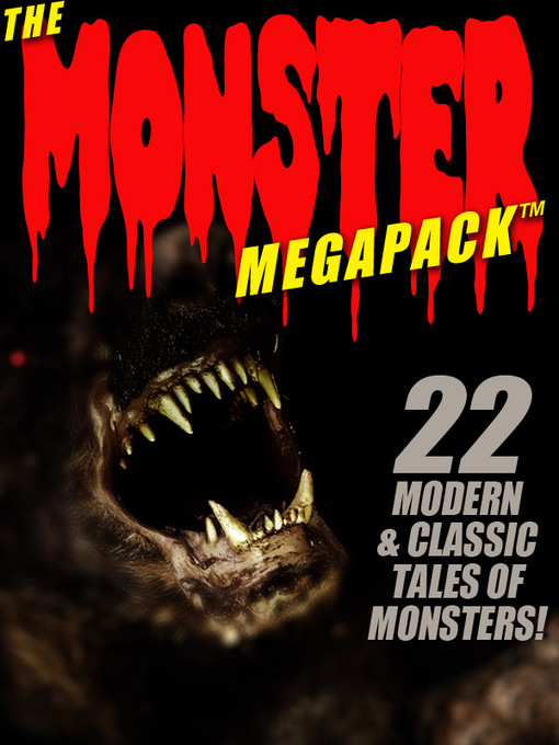 Title details for The Monster Megapack by Pamela Sargent - Available